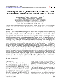 Macroscopic Effect of Quantum Gravity: Graviton, Ghost and Instanton Condensation on Horizon Scale of Universe