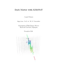 Dark Matter with Km3net