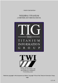 Welding Titanium a Designers and Users Handbook Tig the Titanium Information Group