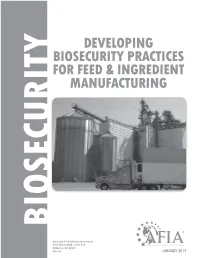 Biosecurity Programs Are an Important Tool for Reducing the Likelihood That Pathogens Will Be Introduced Into the Feed Chain
