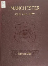 MANCHESTER OLD and NEW the Original of This Book Is in the Cornell University Library