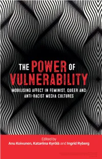 The Power of Vulnerability: Mobilising Affect in Feminist, Queer and Anti-​Racist Media Cultures