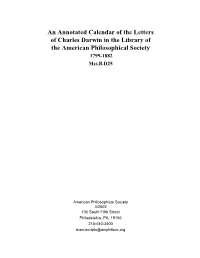 An Annotated Calendar of the Letters of Charles Darwin in the Library of the American Philosophical Society 1799-1882 Mss.B.D25