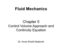 Control Volume Approach and Continuity Equation