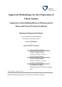 Improved Methodology for the Preparation of Chiral Amines
