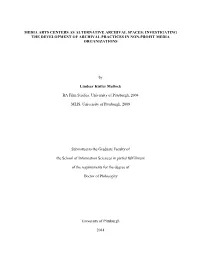 Media Arts Centers As Alternative Archival Spaces: Investigating the Development of Archival Practices in Non-Profit Media Organizations