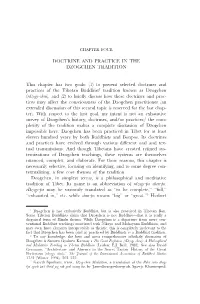 DOCTRINE and PRACTICE in the DZOGCHEN TRADITION This Chapter Has Two Goals