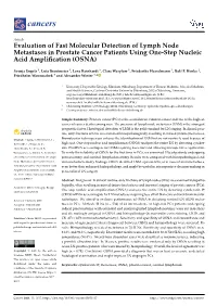 Evaluation of Fast Molecular Detection of Lymph Node Metastases in Prostate Cancer Patients Using One-Step Nucleic Acid Ampliﬁcation (OSNA)