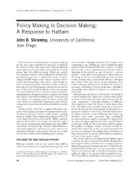 Policy Making Is Decision Making: a Response to Hattam John D