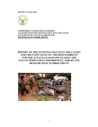 Report of the Investigation Into the Causes and Circumstances of And