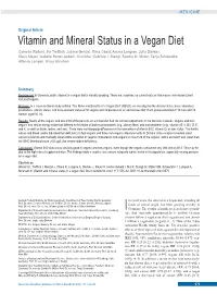 Vitamin and Mineral Status in a Vegan Diet