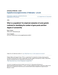 What Is a Population? an Empirical Evaluation of Some Genetic Methods for Identifying the Number of Gene Pools and Their Degree of Connectivity