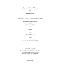 Allegory and the Art of Memory by Stephanie Moore a Dissertation