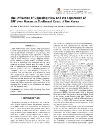 The Influence of Opposing Flow and Its Separation of SBF Over Masan on Southeast Coast of the Korea