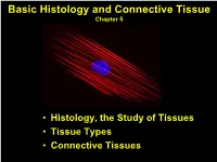 Basic Histology and Connective Tissue Chapter 5