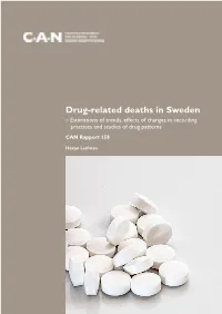 Drug-Related Deaths in Sweden – Estimations of Trends, Effects of Changes in Recording Practices and Studies of Drug Patterns