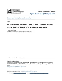 ESTIMATION of DBH USING TREE VARIABLES DERIVED from AERIAL Lidar for FORD FOREST, BARAGA, MICHIGAN