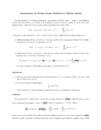 Operations on Power Series Related to Taylor Series