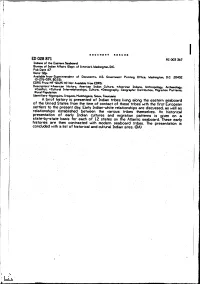 Presentation of Early Indian Cultures and Migration Patterns Is Given on A