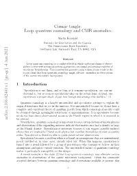 4 Jun 2021 Cosmic Tangle: Loop Quantum Cosmology and CMB Anomalies