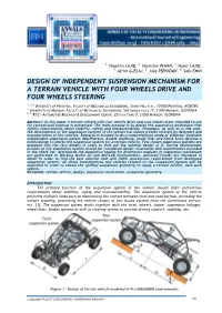 Design of Independent Suspension Mechanism for a Terrain Vehicle with Four Wheels Drive and Four Wheels Steering