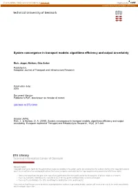 System Convergence in Transport Models: Algorithms Efficiency and Output Uncertainty