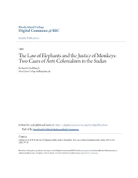 The Law of Elephants and the Justice of Monkeys: Two Cases of Anti-Colonialism in the Sudan Richard A