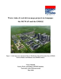 Water Risks of Coal Driven Mega Projects in Limpopo: the MCWAP and the EMSEZ