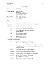 1 Curriculumvitae Name: John J. Collins 2009 D. LITT (Hon)