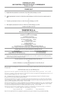 TERNIUM S.A. (Exact Name of Registrant As Specified in Its Charter)