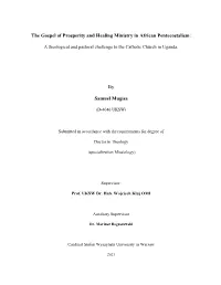 The Gospel of Prosperity and Healing Ministry in African Pentecostalism