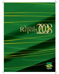 ANNUAL REPORT 2008 the Management Team Is Also Being Trained on Various Basel II Requirements