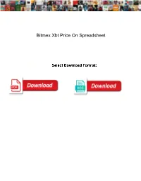 Bitmex Xbt Price on Spreadsheet
