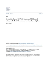 Metropolitan Council of NAACP Branches V. FCC: Isolated Instance Or De Facto Elimination of the Cross-Ownership Ban