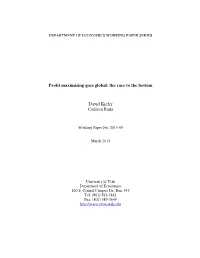 Profit Maximizing Goes Global: the Race to the Bottom David Kiefer Codrina Rada