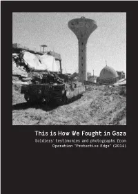 This Is How We Fought in Gaza