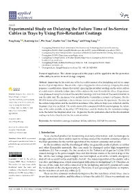 Experimental Study on Delaying the Failure Time of In-Service Cables in Trays by Using Fire-Retardant Coatings
