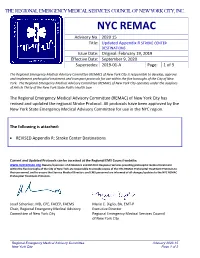 Appendix R STROKE CENTER DESTINATIONS Issue Date: Original: February 19, 2019 Effective Date: September 9, 2020 Supersedes: 2019-01-A Page: 1 of 3