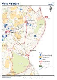 Herne Hill Ward AY VEW RO C B G O D R U OA M PS R O TA R N L D D L T S a YN T OST N O