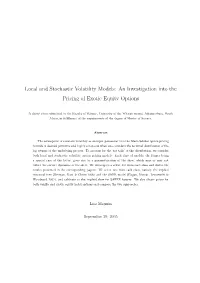 Local and Stochastic Volatility Models: an Investigation Into the Pricing of Exotic Equity Options
