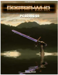 Pendragon © 2010 by Duncan Johnson the Moral Right of the Author Has Been Asserted