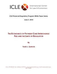 The Economics of Payment Card Interchange Fees and the Limits of Regulation