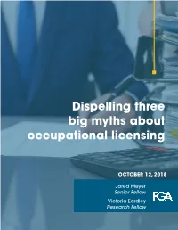 Dispelling Three Big Myths About Occupational Licensing