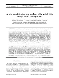 In Situ Quantification and Analysis of Large Jellyfish Using a Novel Video Profiler