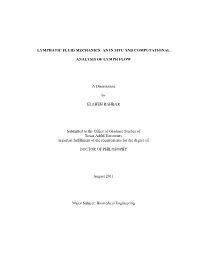 Lymphatic Fluid Mechanics: an in Situ and Computational