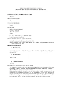 TECHNICAL SPECIFICATIONS for the REGISTRATION of the GEOGRAPHICAL INDICATION NAME of the GEOGRAPHICAL INDICATION Margaux PRODUCT