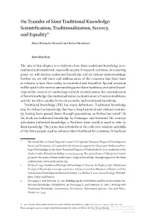 On Transfer of Sámi Traditional Knowledge: Scientification, Traditionalization, Secrecy, and Equality*
