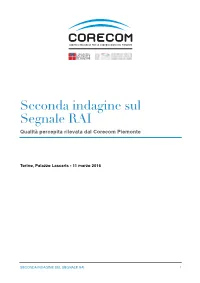 Seconda Indagine Sul Segnale RAI Qualità Percepita Rilevata Dal Corecom Piemonte