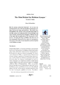 The Mind Behind the Hebbian Synapse ∗ Donald O Hebb