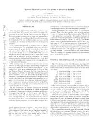 Citation Statistics from 110 Years of Physical Review